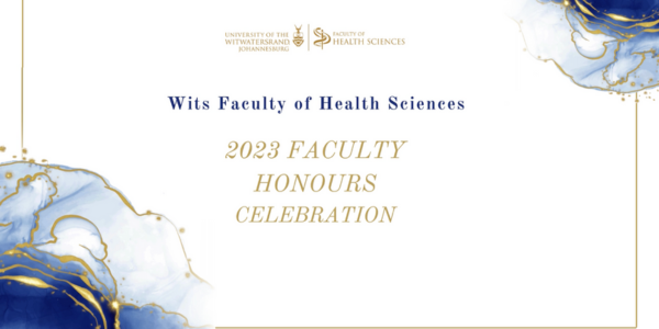 Wits Faculty of Health Sciences Hosts Award Ceremony Recognizing Staff Excellence